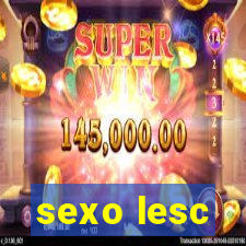 sexo lesc